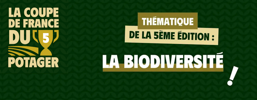 Concours « La coupe de France du potager ! » – 5ème édition